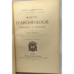 Manuel d'archéologie étrusque et romaine - nouvelle édition