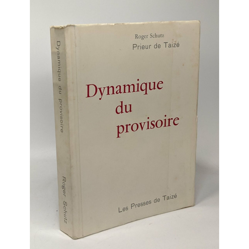 Dynamique du provisoire