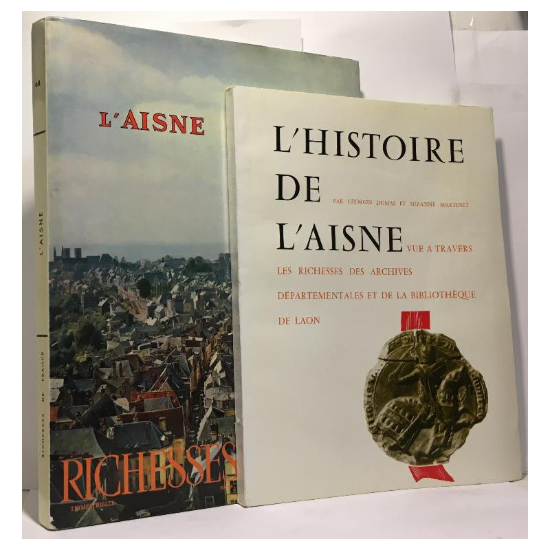 L'histoire de l'Aisne vue à travers les richesses des archives...