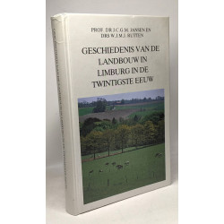 Geschiedenis van de landbouw in Limburg in de twintigste eeuw...