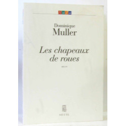 Les Chapeaux de roues (avec hommage de l'auteur)