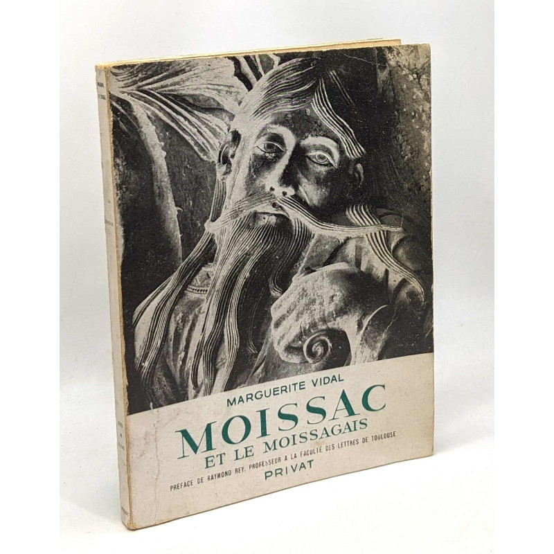 Moissac et le moissagais - préface de Raymond Rey --- avec hommage...
