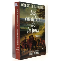 Les cavaliers de la paix