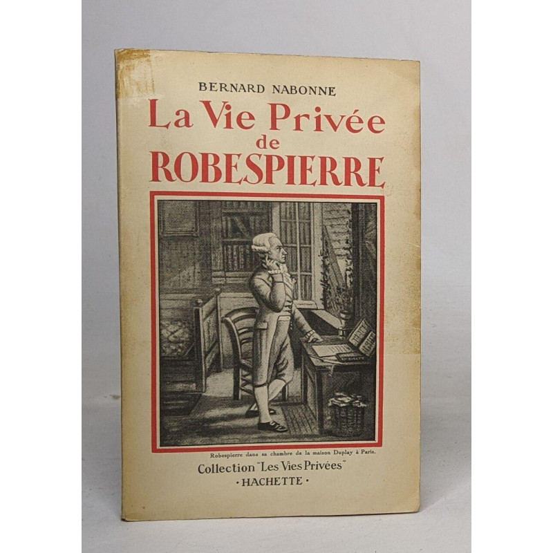 La vie privée de Robespierre