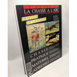 Le Monde De La Chasse A L'Arc