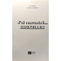 J'ai rencontré... Bruxelles