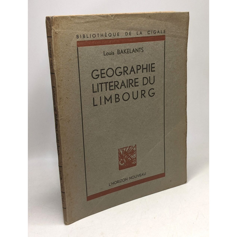 Géographie littéraire du Limbourg / bibliothèque de la Cigale