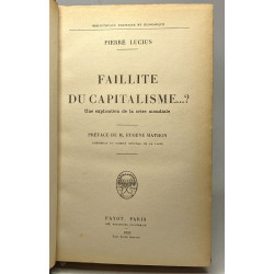 Faillite du capitalisme...? une explication de la crise mondiale -...