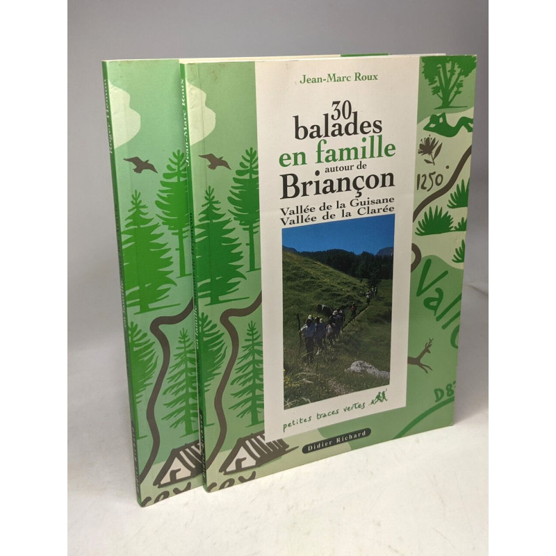 30 balades en famille à Briançon vallée de la Guisane vallée de la...