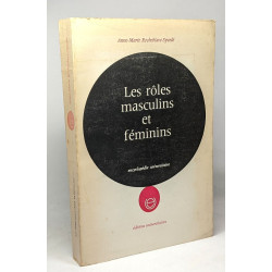 Les rôles masculins et féminins - Les rôles masculins et féminins:...