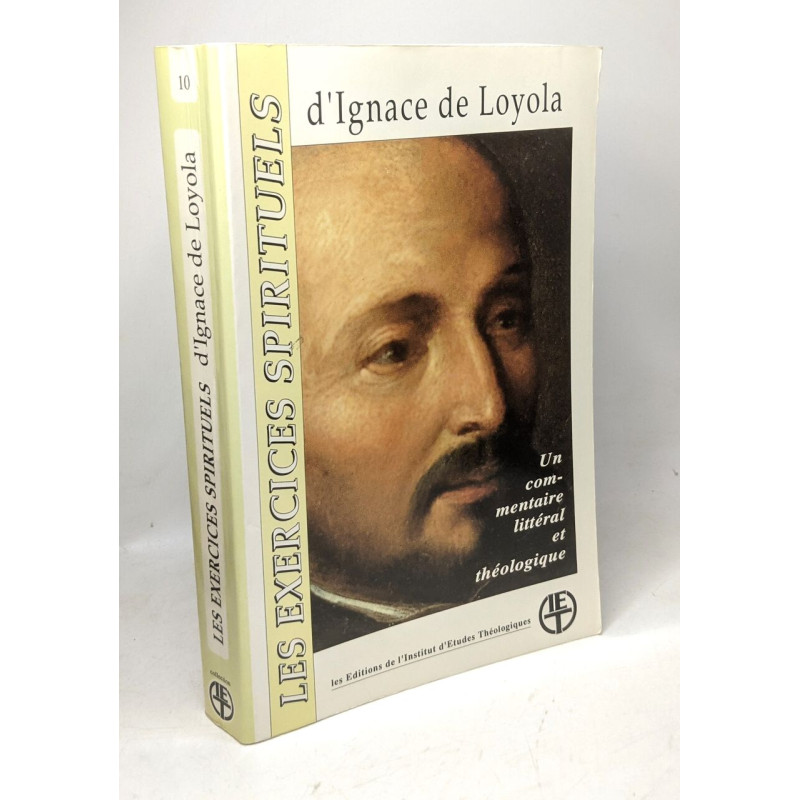 Les exercices spirituels d'Ignace de Loyola un commentaire...