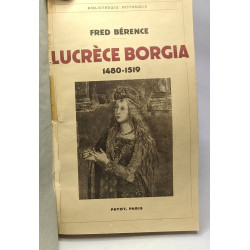 Lucrèce Borgia 1480-1519 - bibliothèque historique
