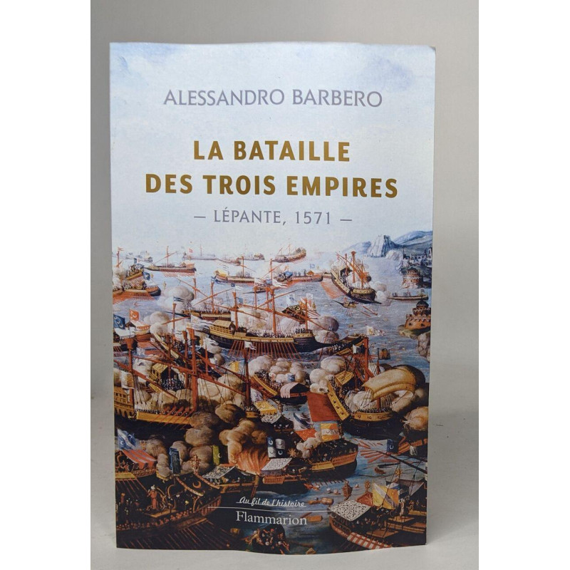 La Bataille des trois empires: Lépante 1571