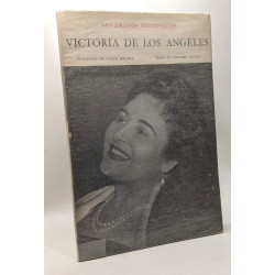 Victoria de Los Angeles - Les grands interprètes
