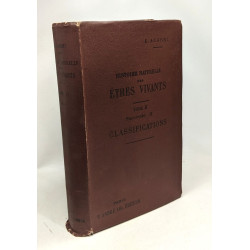 Histoire naturelle des êtres vivants TOME II fascicule II ---...