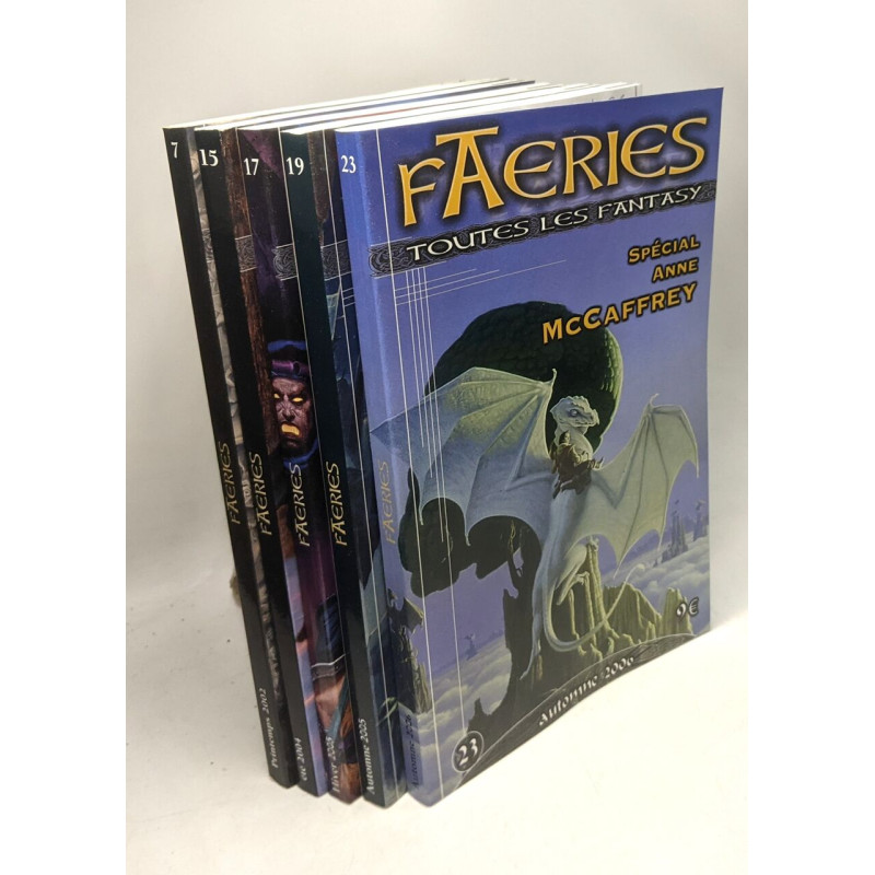 Faeries toutes les fantasy - N°7 (2002)-15 (2004) -17 (2005) - 19...