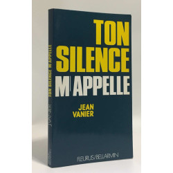 Ton silence m'appelle