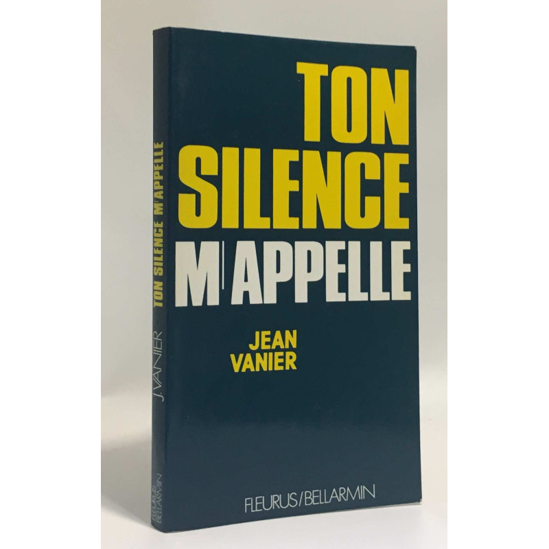 Ton silence m'appelle