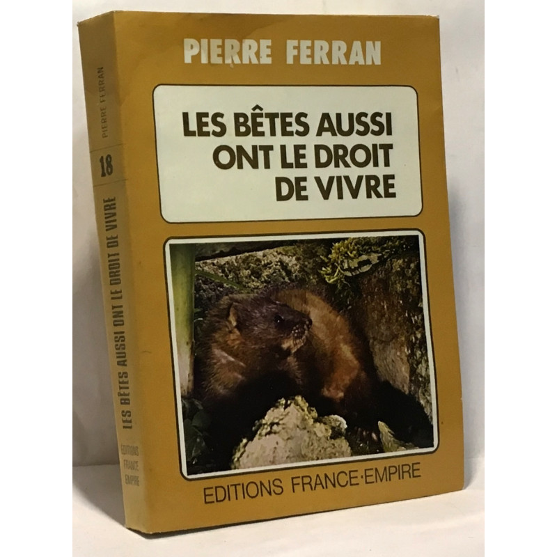 Les bêtes aussi ont le droit de vivre