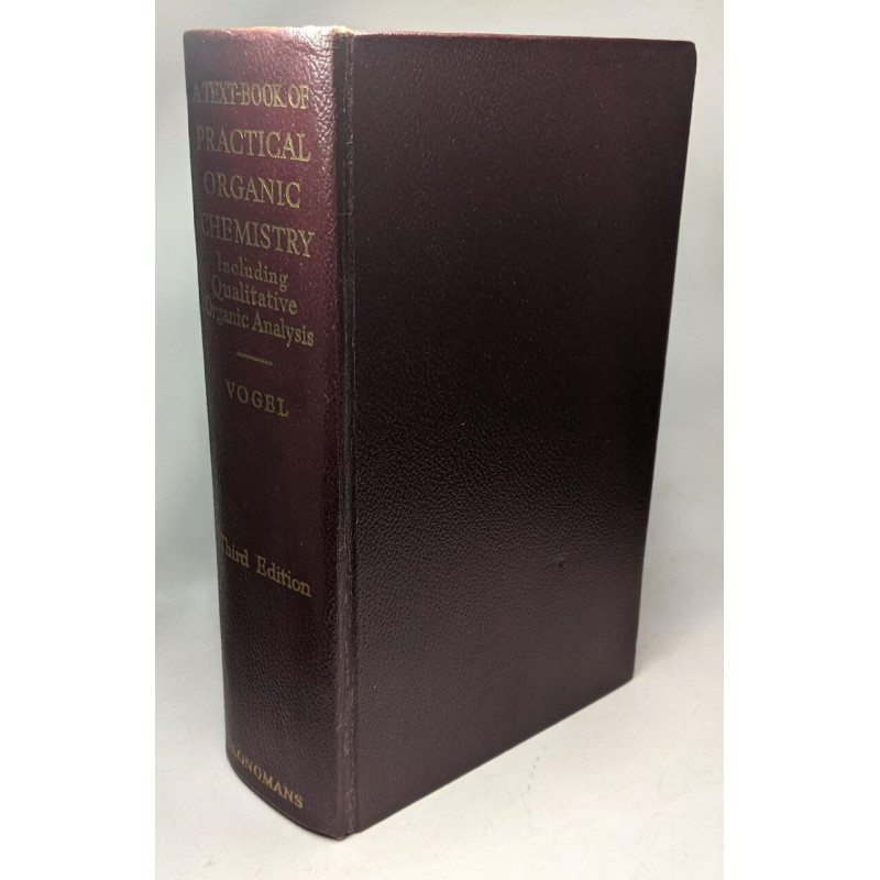 A Text-book of Practical Organic Chemistry Including Qualitative...