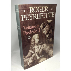 Voltaire et Frédéric II - TOME 1 et 2