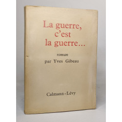La guerre c'est la guerre
