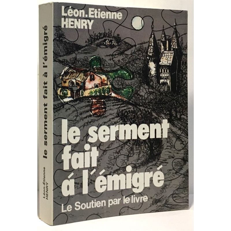 Le serment fait à l'émigré