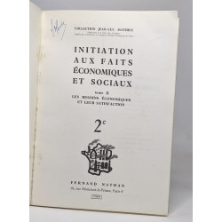 Initiation aux faits économiques et sociaux - les besoins...