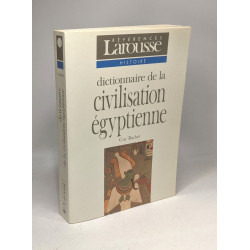 Dictionnaire de la civilisation égyptienne