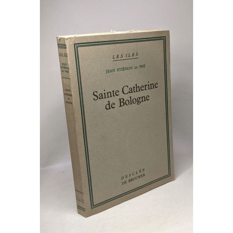 Sainte Catherine de Bologne / Coll. Les Iles