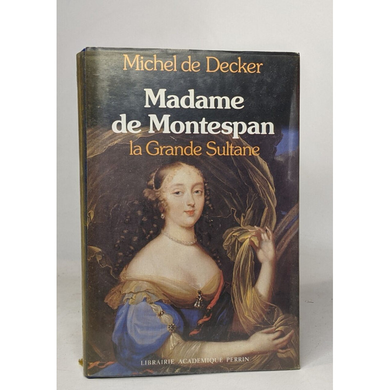 Madame de montespan la grande sultane