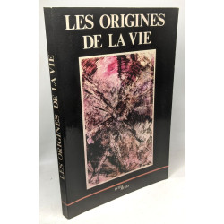 Les origines de la vie