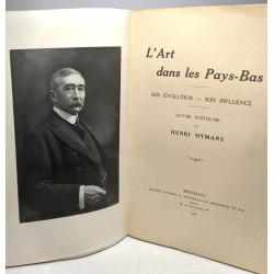 L'Art dans les Pays-Bas - son évolution - son influence - Oeuvre...