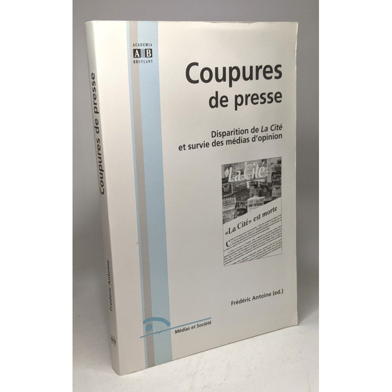 Coupures de presse: Disparition de La Cité et survie des médias...