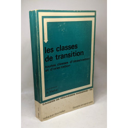 Les Classes de transition : Toutes classes d'observation et...