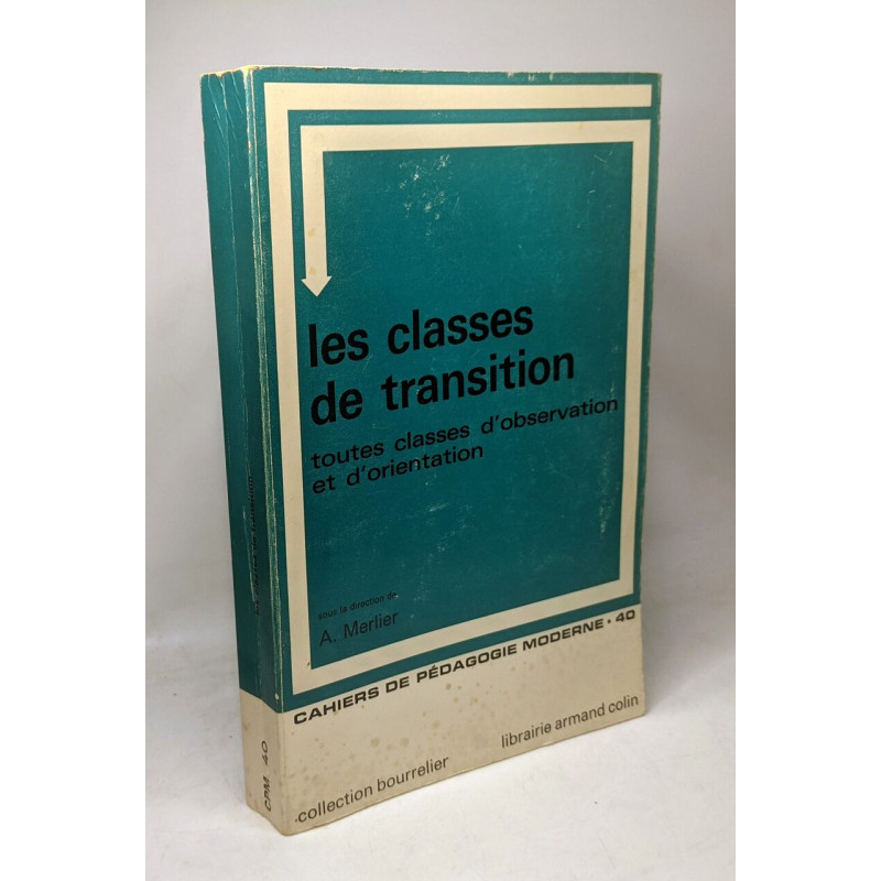 Les Classes de transition : Toutes classes d'observation et...