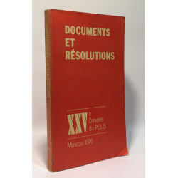 Document et résolutions -- XXVe Congrès du P.C.U.S