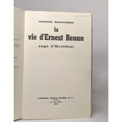 La vie d'Ernest Renan Sage d'Occident