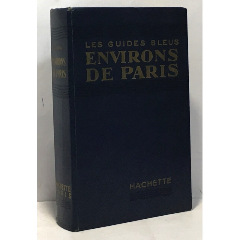 Environs de Paris - Ile de France