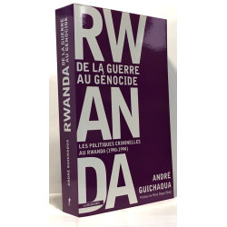 Rwanda : de la guerre au génocide