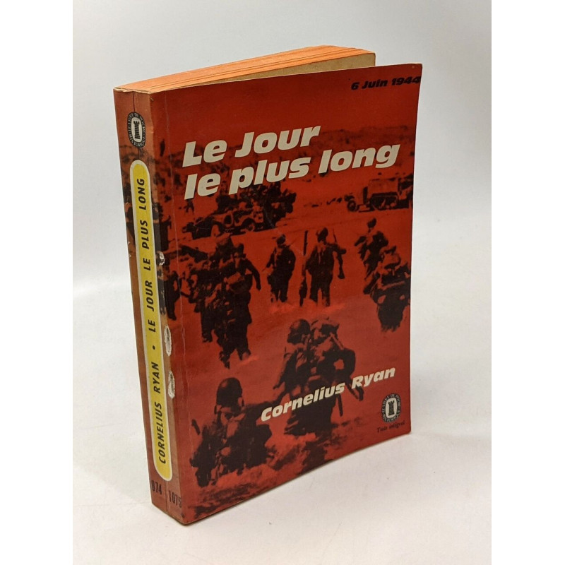 Le jour le plus long - 6 juin 1944