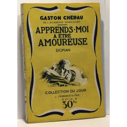 L'homme qui mourut d'amour / collection du jour
