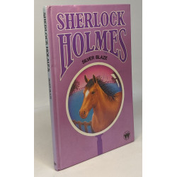Silver Blaze - Sherlock Holmes