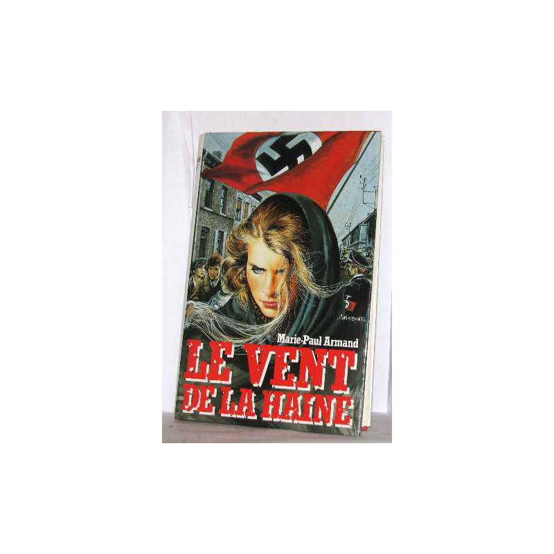 Le vent de la haine