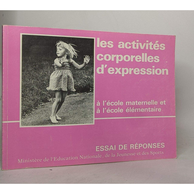 ACTIVITES CORPORELLES D'EXPRESSION A L'ECOLE MATERNELLE ET A...
