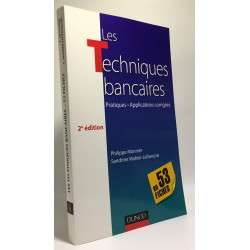 Les techniques bancaires - 2e éd - en 53 fiches: en 53 fiches