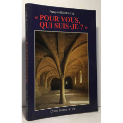 Pour Vous Qui Suis-Je