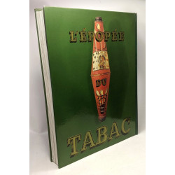 L'épopée du tabac