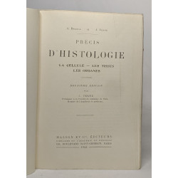 Précis d'histologie la cellule - les tissus - les organes