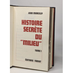 Histoire secrète du milieu tomes I II et III